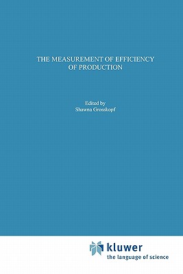 The Measurement of Efficiency of Production