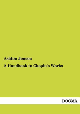 A Handbook to Chopin