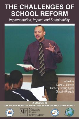 The Challenges of School Reform: Implementation, Impact, and Sustainability (PB)
