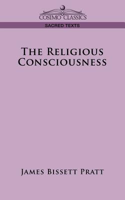 The Religious Consciousness