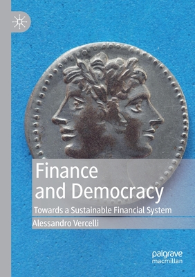 Finance and Democracy : Towards a Sustainable Financial System