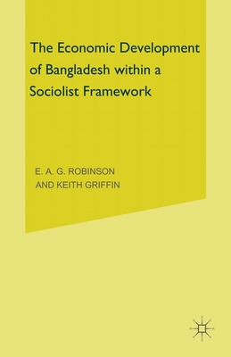 The Economic Development of Bangladesh within a Socialist Framework