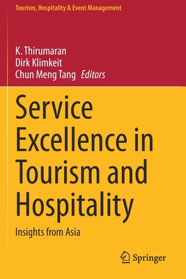 Service Excellence in Tourism and Hospitality : Insights from Asia