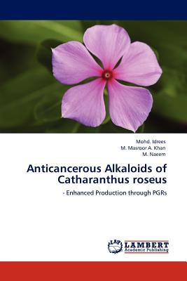 Anticancerous Alkaloids of Catharanthus Roseus