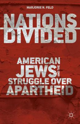 غلاف كتاب Nations Divided: American Jews and the Struggle Over Apartheid