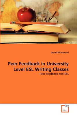 غلاف كتاب Peer Feedback in University Level ESL Writing Classes