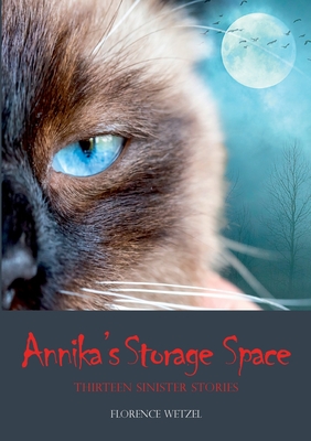 غلاف كتاب Annika's Storage Space:Thirteen Sinister Stories
