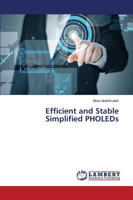 Efficient and Stable Simplified PHOLEDs