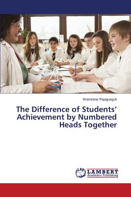 غلاف كتاب The Difference of Students' Achievement by Numbered Heads Together