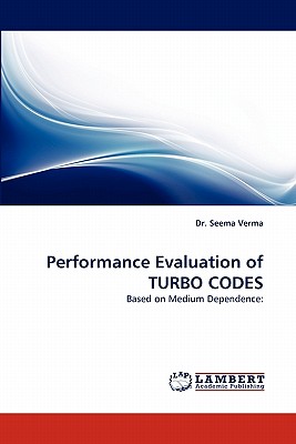 Performance Evaluation of Turbo Codes