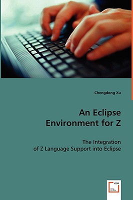 An Eclipse Environment for Z