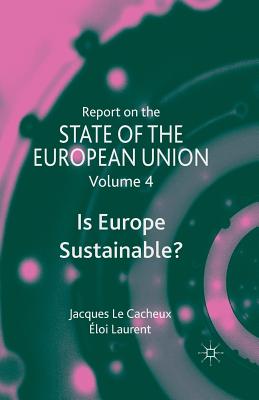 Report on the State of the European Union : Is Europe Sustainable?