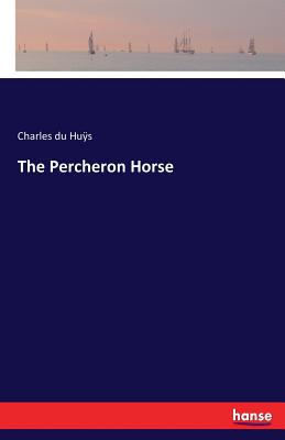 غلاف كتاب The Percheron Horse