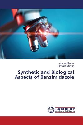 Synthetic and Biological Aspects of Benzimidazole