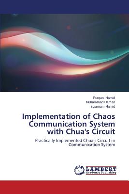 غلاف كتاب Implementation of Chaos Communication System with Chua's Circuit