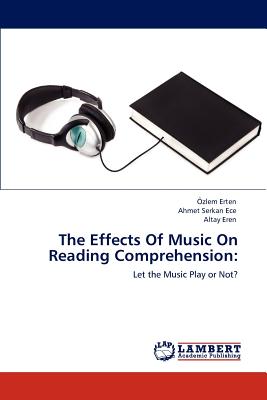 غلاف كتاب The Effects of Music on Reading Comprehension