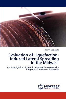 Evaluation of Liquefaction-Induced Lateral Spreading in the Midwest