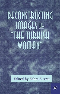 غلاف كتاب Deconstructing Images of the Turkish Woman