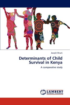 غلاف كتاب Determinants of Child Survival in Kenya