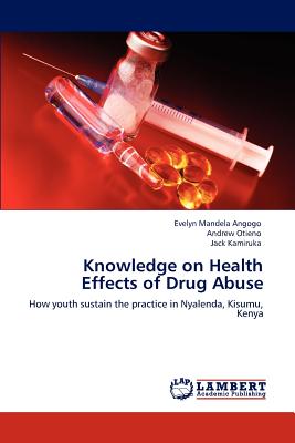 Knowledge on Health Effects of Drug Abuse