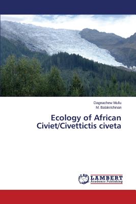 Ecology of African Civiet/Civettictis Civeta