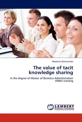 غلاف كتاب The value of tacit knowledge sharing