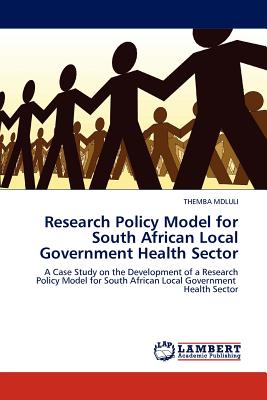 غلاف كتاب Research Policy Model for South African Local Government Health Sector