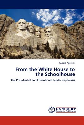 غلاف كتاب From the White House to the Schoolhouse