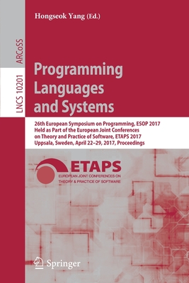 Programming Languages and Systems : 26th European Symposium on Programming, ESOP 2017, Held as Part of the European Joint Conferences on Theory and Pr