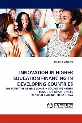 INNOVATION IN HIGHER EDUCATION FINANCING IN DEVELOPING COUNTRIES