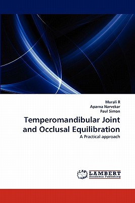 Temperomandibular Joint and Occlusal Equilibration