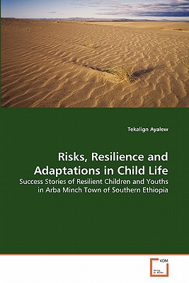 غلاف كتاب Risks, Resilience and Adaptations in Child Life