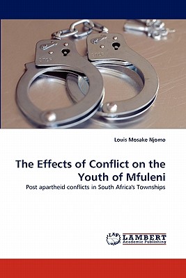 غلاف كتاب The Effects of Conflict on the Youth of Mfuleni