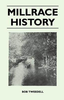 Millrace History