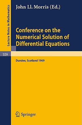Conference on the Numerical Solution of Differential Equations: Held in Dundee/Scotland, June 23-27, 1969