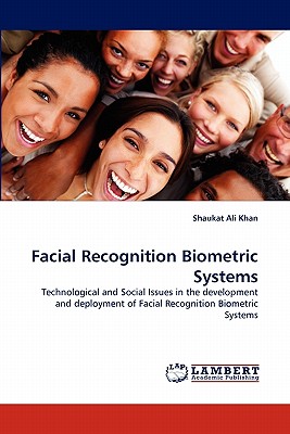 Facial Recognition Biometric Systems