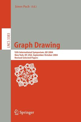 Graph Drawing : 12th International Symposium, GD 2004, New York, NY, USA, September 29-October 2, 2004, Revised Selected Papers