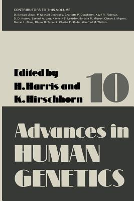 Advances in Human Genetics 10