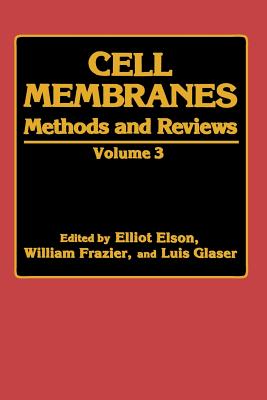 غلاف كتاب Cell Membranes: Methods and Reviews Volume 3