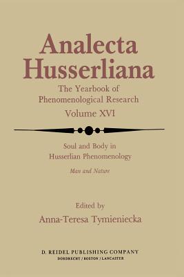 غلاف كتاب Soul and Body in Husserlian Phenomenology : Man and Nature