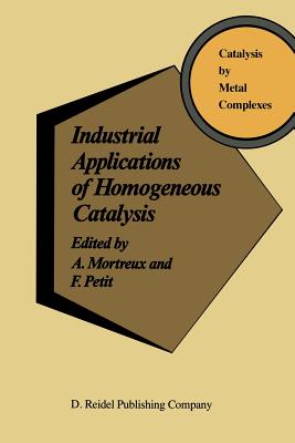 غلاف كتاب Industrial Applications of Homogeneous Catalysis