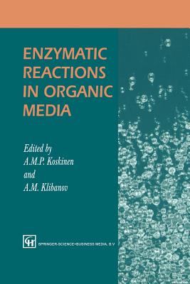 Enzymatic Reactions in Organic Media