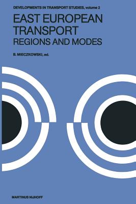 غلاف كتاب East European Transport Regions and Modes : Systems and Modes