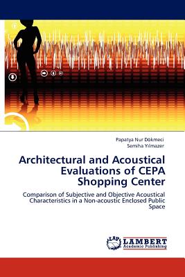 غلاف كتاب Architectural and Acoustical Evaluations of Cepa Shopping Center