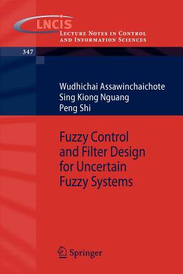 Fuzzy Control and Filter Design for Uncertain Fuzzy Systems