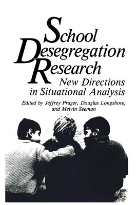 غلاف كتاب School Desegregation Research : New Directions in Situational Analysis