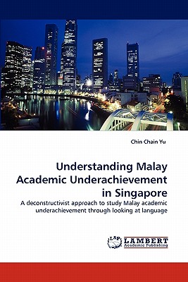 غلاف كتاب Understanding Malay Academic Underachievement in Singapore
