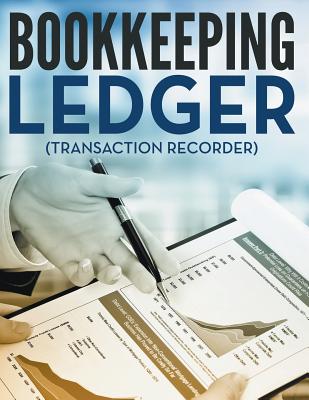 Bookkeeping Ledger (Transaction Recorder)