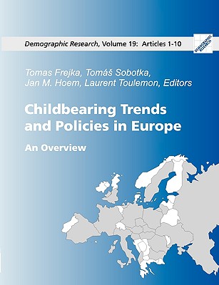 غلاف كتاب Childbearing Trends and Policies in Europe, Book I:Demographic Research: Volume 19, Articles 1-10