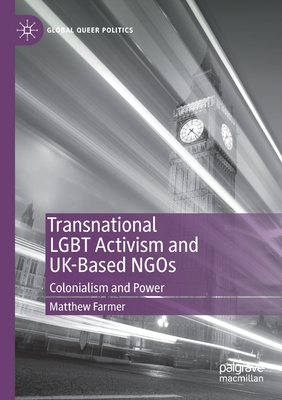 Nwf.com: Transnational LGBT Activism And UK-Based: Matthew Farmer: كتب